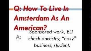 How To Live In Amsterdam As An American?