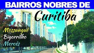 CURITIBA BAIRROS NOBRES