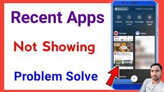recent app not showing | recent apps nahi aa rahe hai