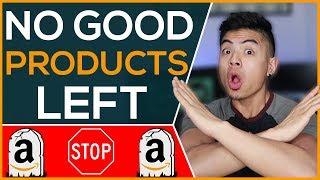 Why YOU CAN'T Find An Amazon FBA Product... None Left?