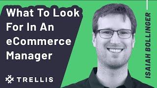 What To Look For In An eCommerce Manager