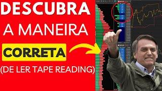 A FORMA CORRETA DE ANALISAR TAPE READING - PT2 ( LIVE )  /  DAY TRADE / TAPE READING