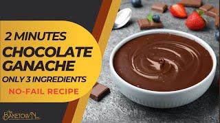 2 minutes Quick and Simple Chocolate Ganache Recipe By Chef