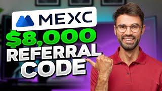  MEXC Referral Code 2025 | Promo Offer for $8,000 Bonus on MEXC!