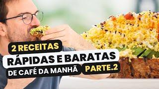 2 RECEITAS FÁCEIS, BARATAS E SAUDÁVEIS PARA O CAFÉ DA MANHÃ QUE VOCÊ VAI AMAR (parte 2)