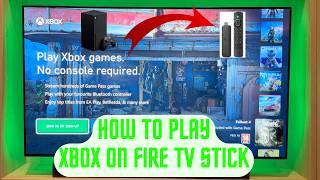 How to play Xbox games on Amazon Fire TV Stick - Step by Step