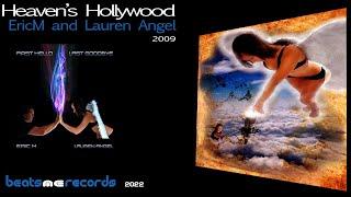 Heaven's Hollywood EricM & Lauren Angel New Music Videos 2022