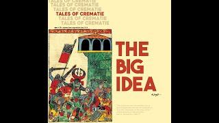 The Big Idea - Tales Of Crematie (Full Album)