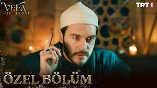 Vefa Sultan Özel Bölüm @trt1