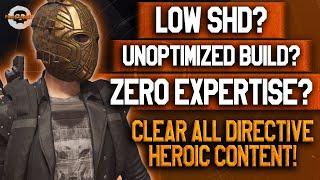 MUST TRY BUILD for LOW SHD PLAYERS! ALL DIRECTIVES HEROIC! Division 2 - TU21 #thedivision2 #pve