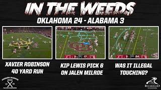 "In the Weeds": Was it Illegal Touching?, Big Xavier Robinson Run & Kip Lewis Pick 6 in OU-Alabama