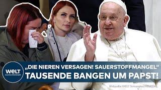 PAPST FRANZISKUS: Nierenversagen und Sauerstoffmangel - Tausende bangen vor dem Gemelli-Krankenhaus