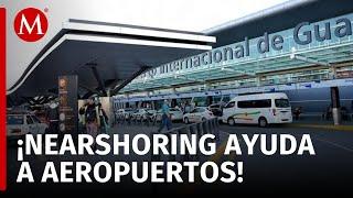 Nearshoring favorece a aeropuertos de 3 estados