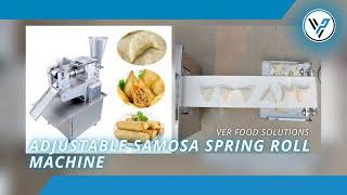 Adjustable Samosa Spring Roll Machine By VER Food Solutions