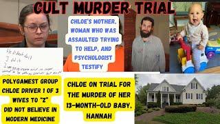 Cult Baby Murder Trial - Why Did Sister Wife Murder Her Baby? GA vs Chloe Driver - Mom Testified