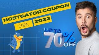 HostGator Coupon Code 2023: Save Up to 70% on Web Hosting Plans