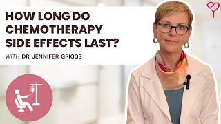 How Long Do Chemotherapy Side Effects Last? All You Need to Know