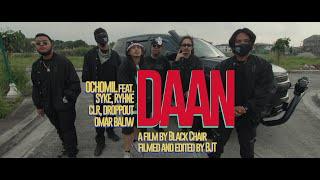 DAAN - OCHOMIL feat. SYKE, RHYNE, CLR, DROPPOUT & OMAR BALIW (Official Music Video)