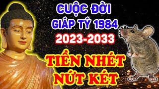 Tiết Lộ Sự Thật: Cuộc Đời Tuổi Giáp Tý 1984 TIỀN NHÉT CHẬT KÉT, Đổi Đời Giàu Sang  | LPTV