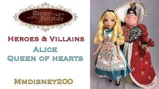 Disney store Fairytale designer collection: Alice and Queen of Hearts Doll review