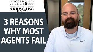 The Top 3 Reasons Why Most Real Estate Agents Fail