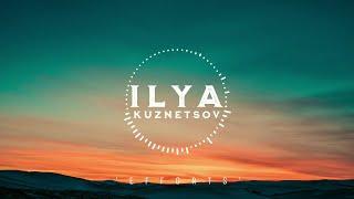 Ilya Kuznetsov - Efforts | Chill | New Age Chill Music 2024 (Global) #newagechillmusic2024 #chill