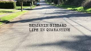 Benjamin Gibbard - Life in Quarantine (Official Audio)