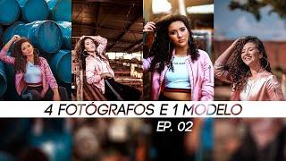 4 FOTÓGRAFOS E 1 MODELO - Ep. 02 - Gilmar Silva Fotografia