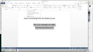 Clear Formatting from the Styles Group