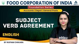 FCI Recruitment 2022 | Subject verb agreement | English by Rupam Chikara