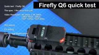 Firefly Q6 airsoft action cam quick test