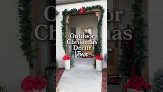 Outdoor Christmas Decor Tour! #holidaydecor #christmasdecor #christmashomedecor #frontporch