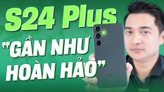 Đây là chiếc smartphone gần như hoàn hảo của Samsung - Galaxy S24 Plus !!!