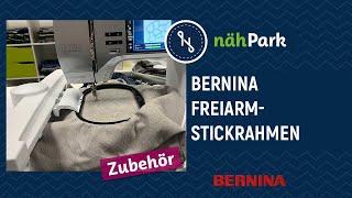 Sticken mit der Stickmaschine - BERNINA  Freiarm-Stickrahmen