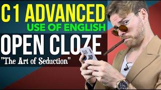 LET'S do a C1 ADVANCED OPEN CLOZE together! - C1 Advanced (CAE) Use of English Part 2