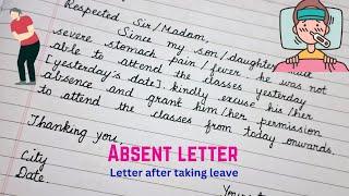 Absent letter  for stomach pain or fever | leave letter for school after taking leave from parents