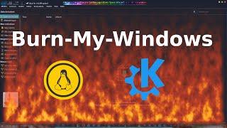 Burn-My-Windows sous KDE Plasma