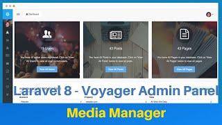 Laravel  Admin Panel #5 Media Manager | Voyager Admin Panel | Laravel Tutorial