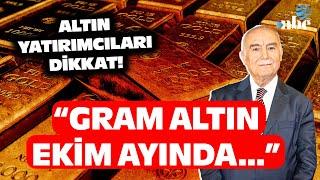"GRAM ALTIN EKİM AYINDA..." Mehmet Ali Yıldırımtürk Altın İçin Seviye Verdi!