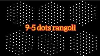 9-5 dots Simple Rangoli art design/Easy rangoli/muggulu designs/kolam designs/Sony rangoli designs.