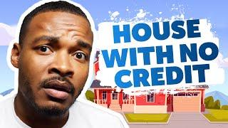 How To Buy A House Without Credit