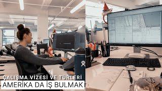 AMERİKA'DA İŞ BULMAK | iş vizesi ve türleri