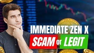 Immediate Zenx 2024 ((Is It LEGIT or SCAM?️)) EXPOSED: Honest User Reviews and Legitimacy Check 