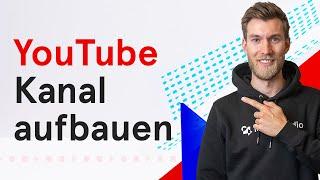 Top 7 Schritte zum YouTube Marketing für Unternehmen (YouTube Kanal aufbauen)