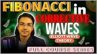  Elliott Wave Trading Course : Fibonacci in Corrective Waves || Elliott Wave Theory Full Course