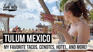 The Ultimate Tulum Travel Guide: Discovering the Best Food in Tulum 2023