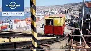 A visit to Valparaiso, Chile - Lonely Planet vlog