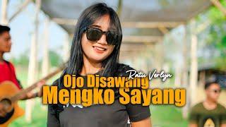 Ratu Verlyn - Ojo Disawang Mengko Sayang