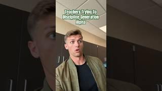 Teachers trying to discipline generation alpha #teacher #teacherlife #teachersofyoutube