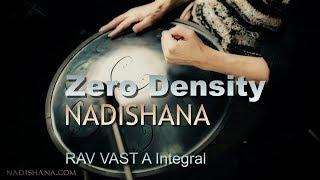 Nadishana ◦₪◦ "Zero Density", RAV VAST drum & Sansula (RAV A Integral)